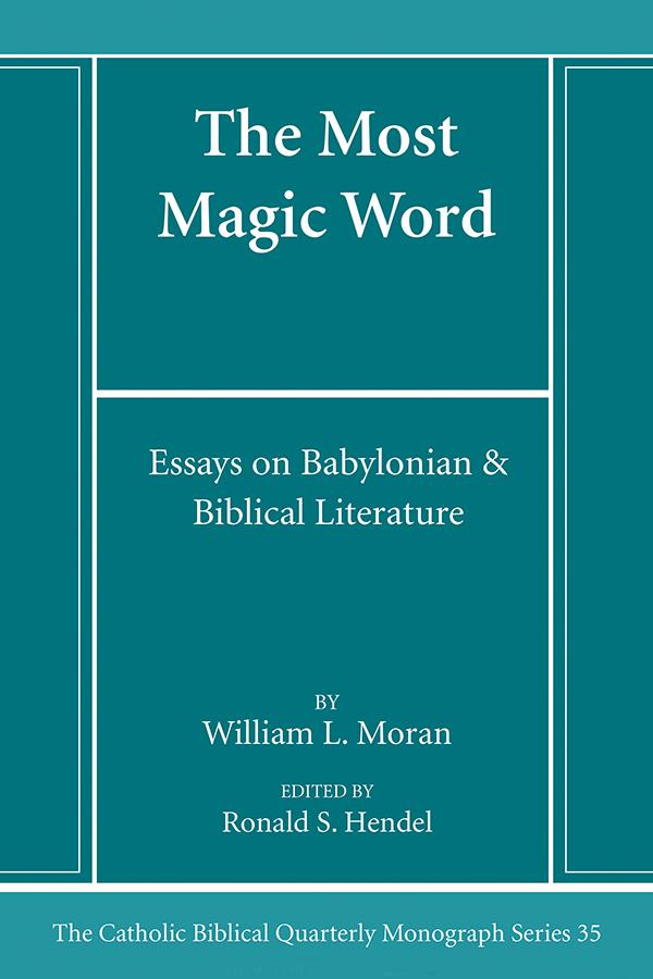 The Most Magic Word by R. S. Handel, William L Moran