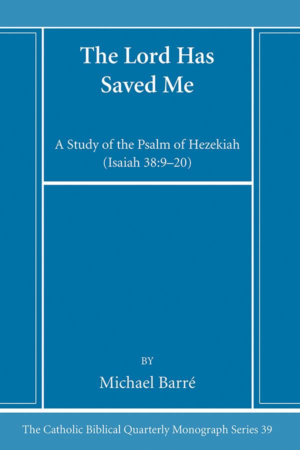 The Lord Has Saved Me
