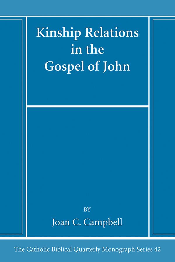 Kinship Relations in the Gospel of John
