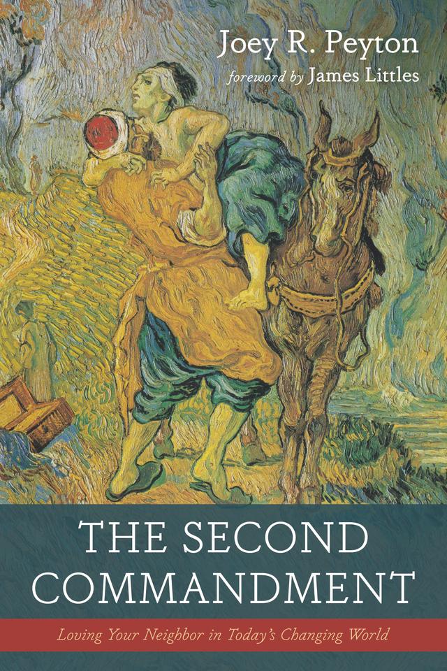 The Second Commandment by James Littles, Joey R. Peyton