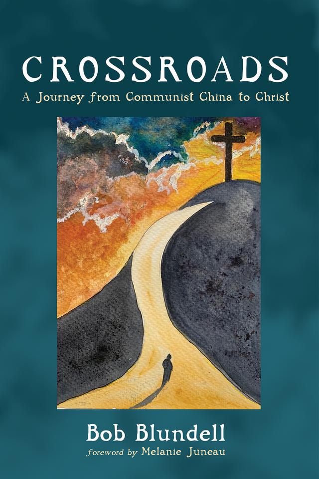 Crossroads by Bob Blundell, Melanie Juneau