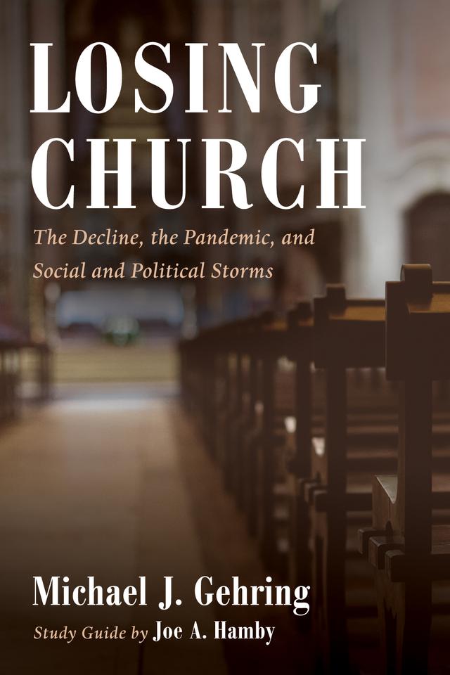 Losing Church by Michael J. Gehring