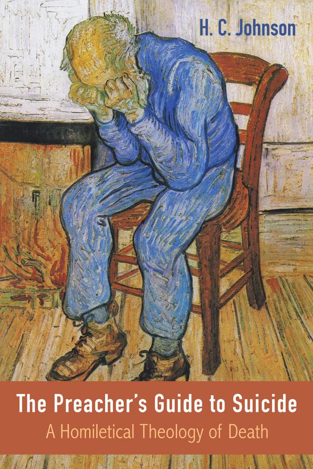 The Preacher’s Guide to Suicide by H. C. Johnson