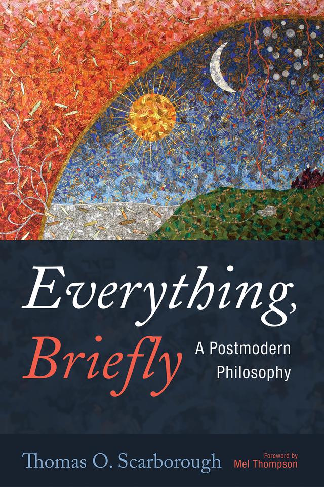 Everything, Briefly by Mel Thompson, Thomas O. Scarborough