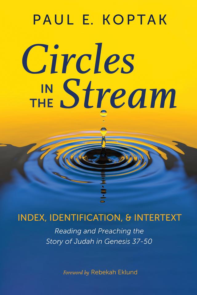 Circles in the Stream by Paul E. Koptak, Rebekah Eklund