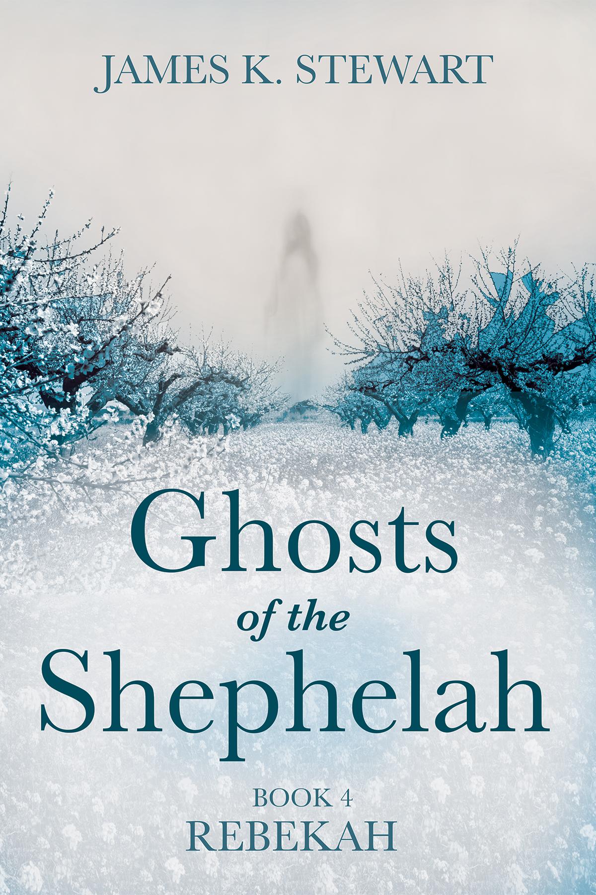 Ghosts of the Shephelah, Book 4