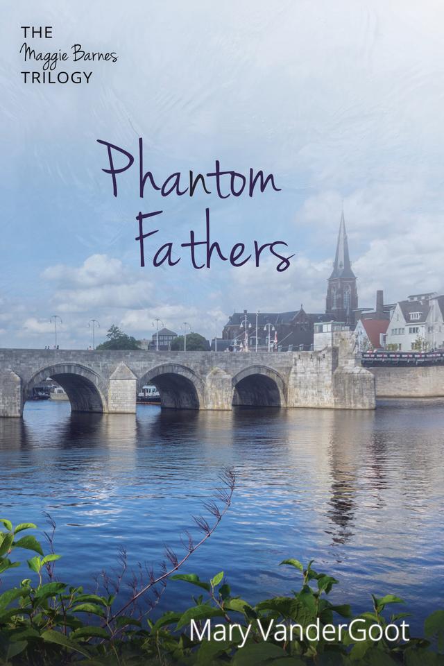 Phantom Fathers by Mary VanderGoot