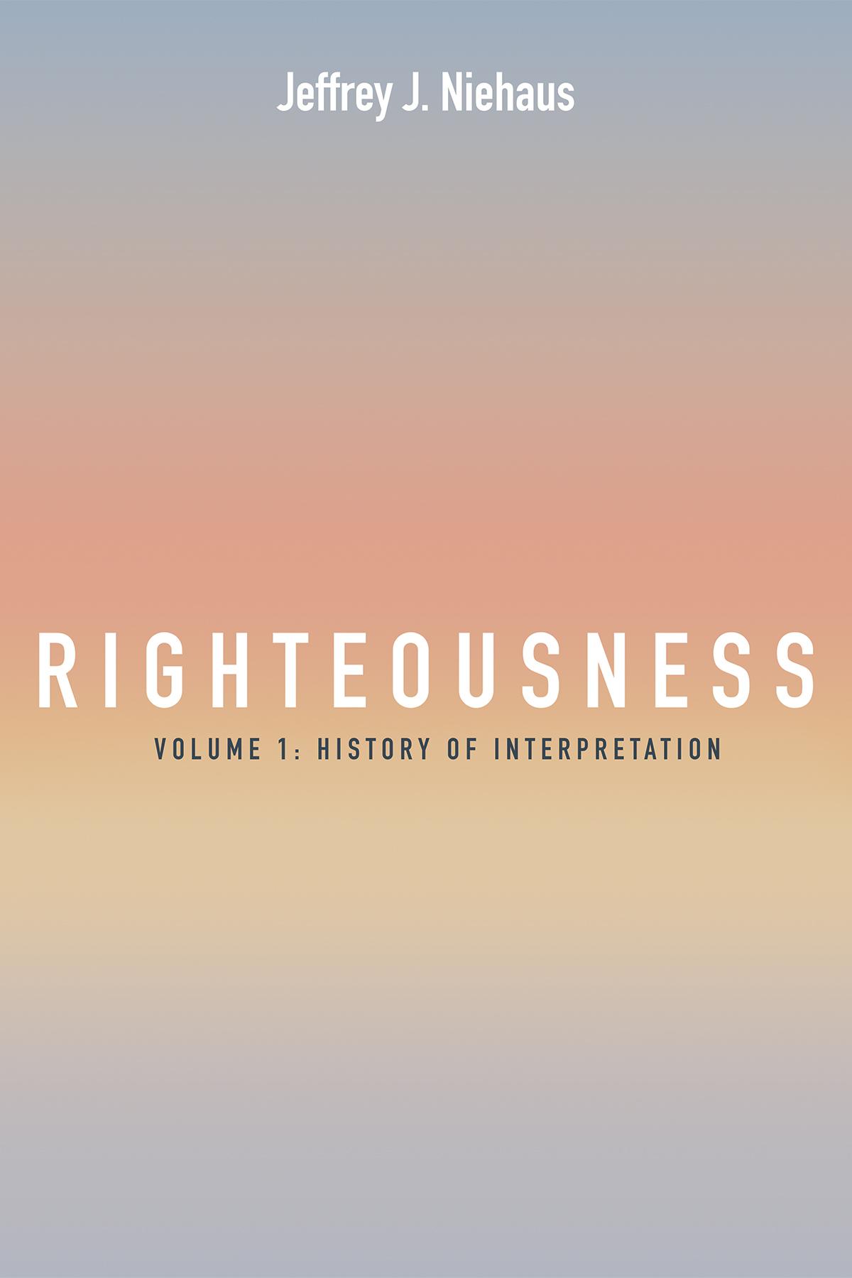 Righteousness, Volume 1