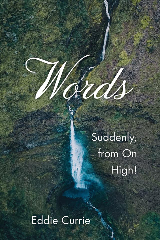 Words by Eddie Currie