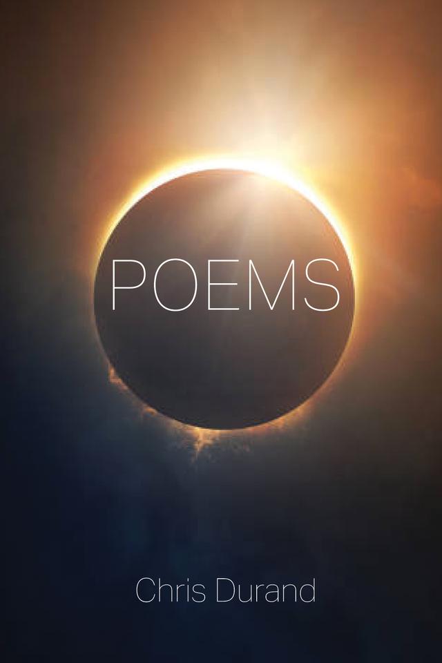Poems by Chris Durand