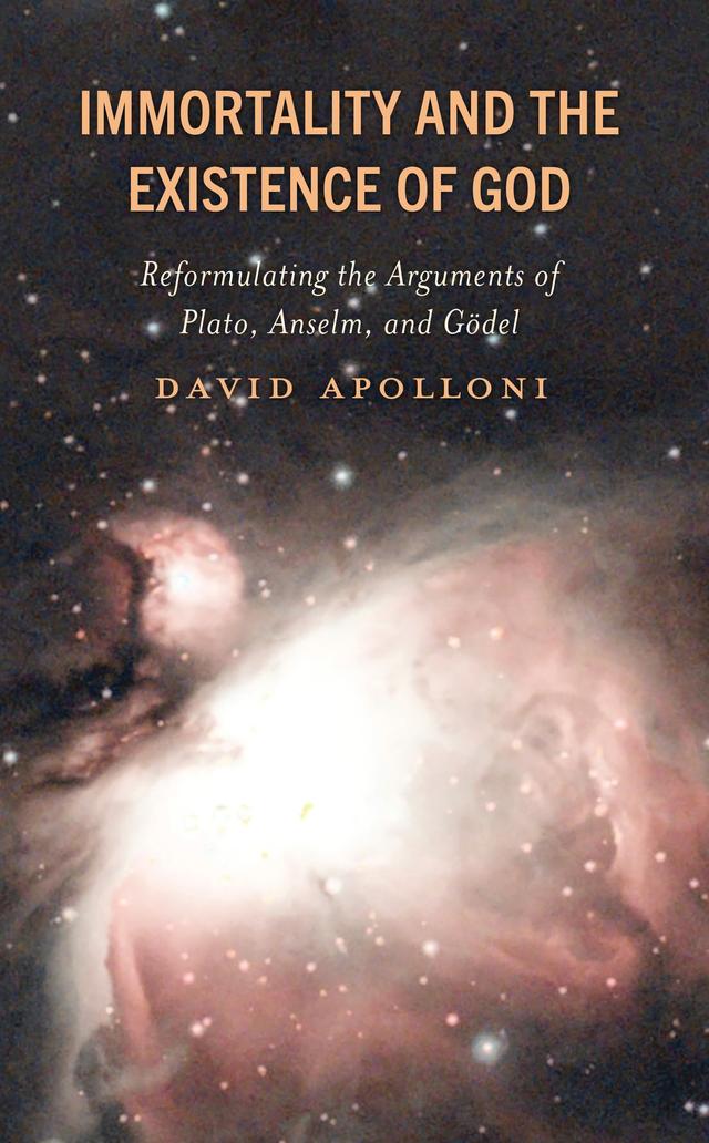 Immortality and the Existence of God by David Apolloni
