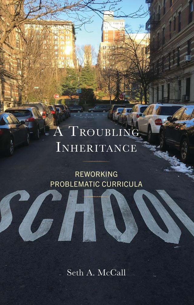 A Troubling Inheritance by Seth A. McCall
