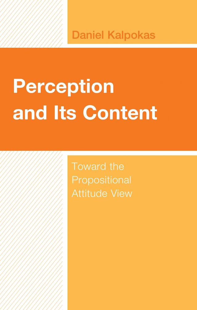 Perception and Its Content by Daniel Kalpokas
