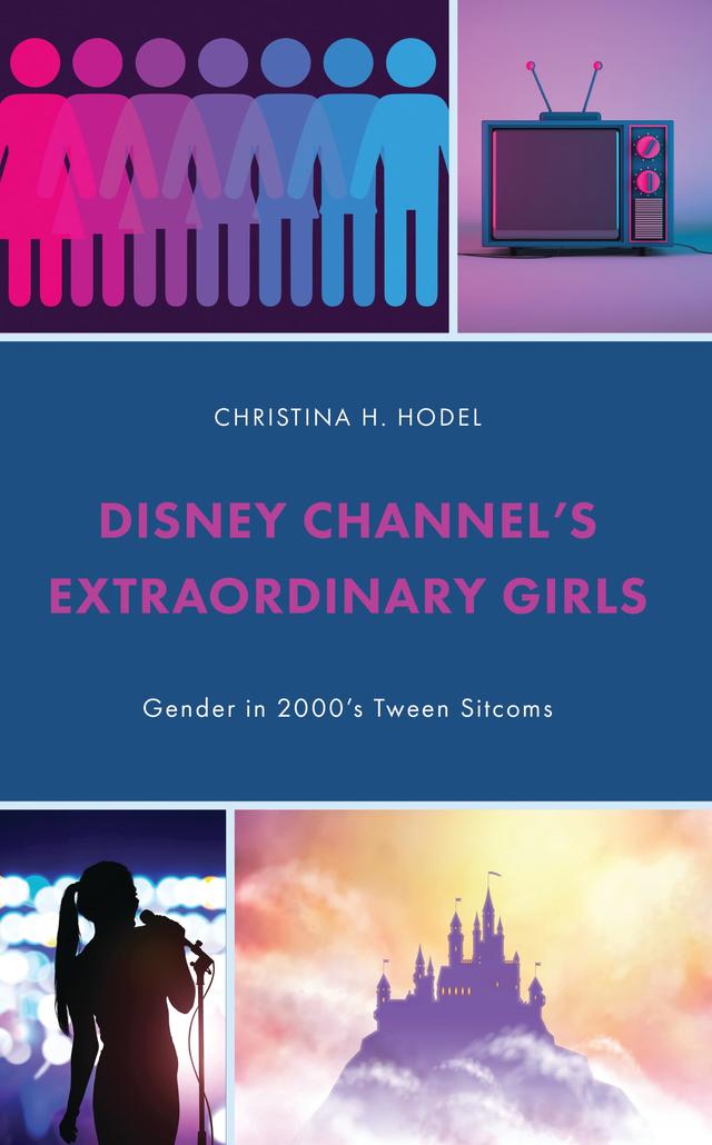 Disney Channel’s Extraordinary Girls by Christina H. Hodel