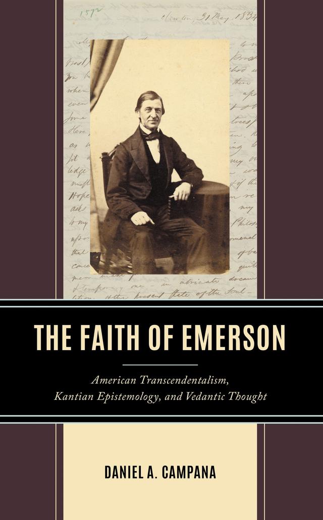 The Faith of Emerson by Daniel A. Campana