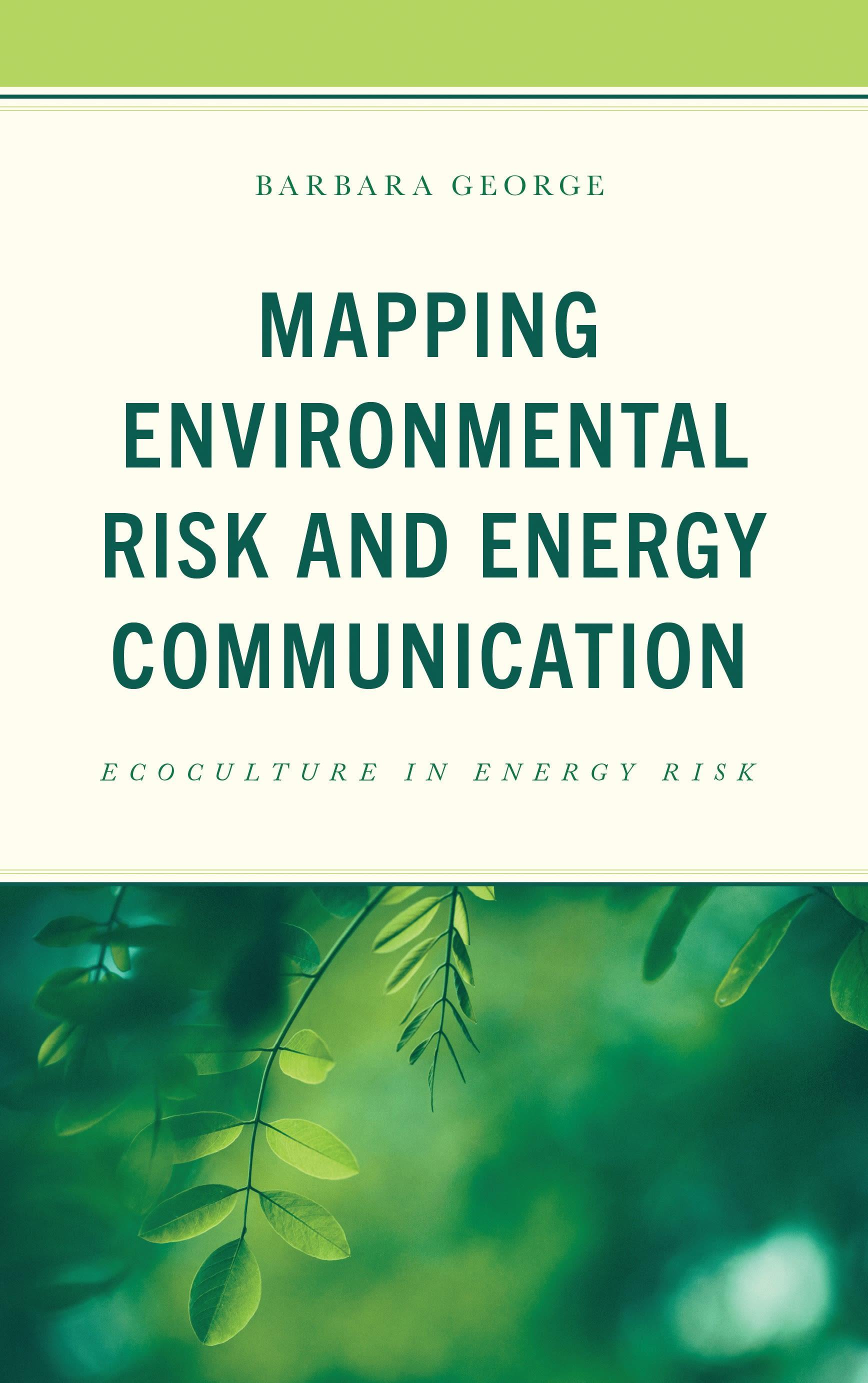 Mapping Environmental Risk and Energy Communication