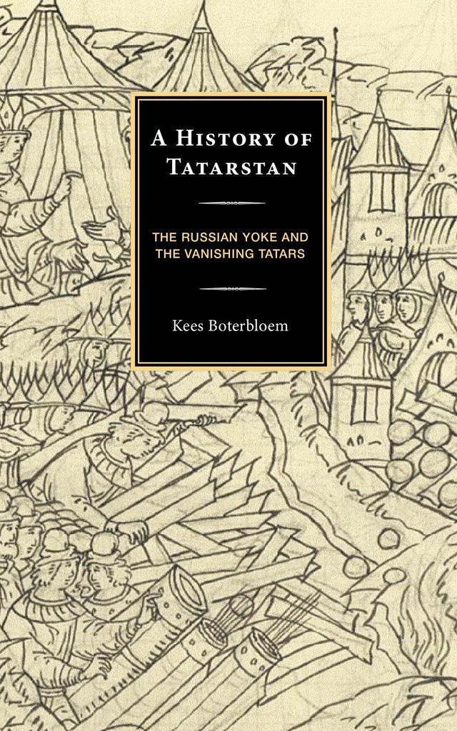 A History of Tatarstan by Kees Boterbloem
