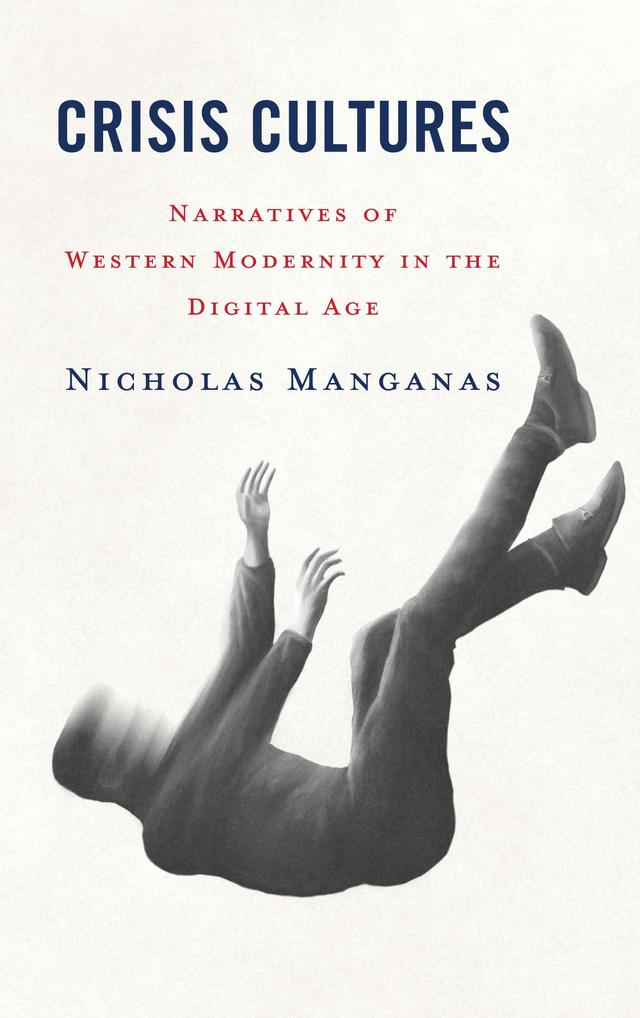 Crisis Cultures by Nicholas Manganas