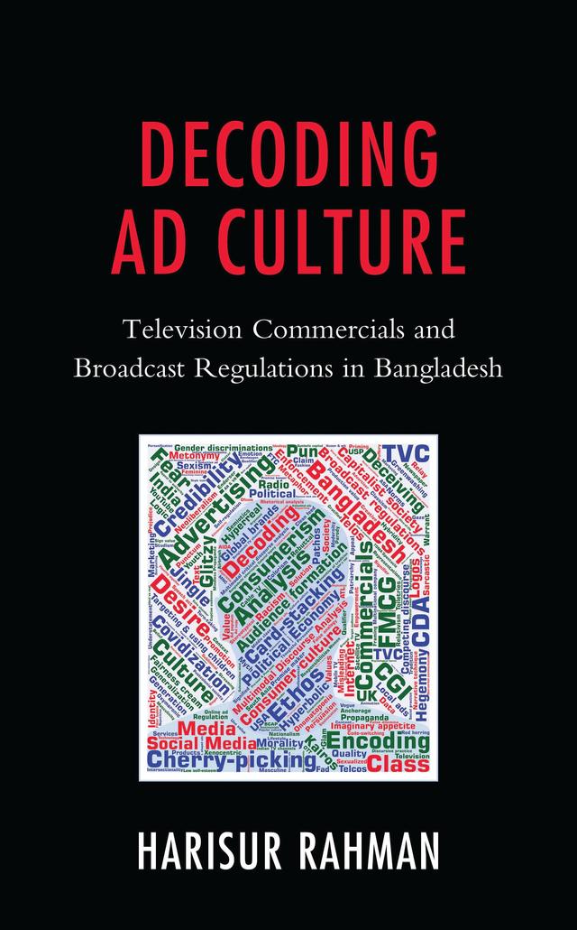 Decoding Ad Culture by Harisur Rahman