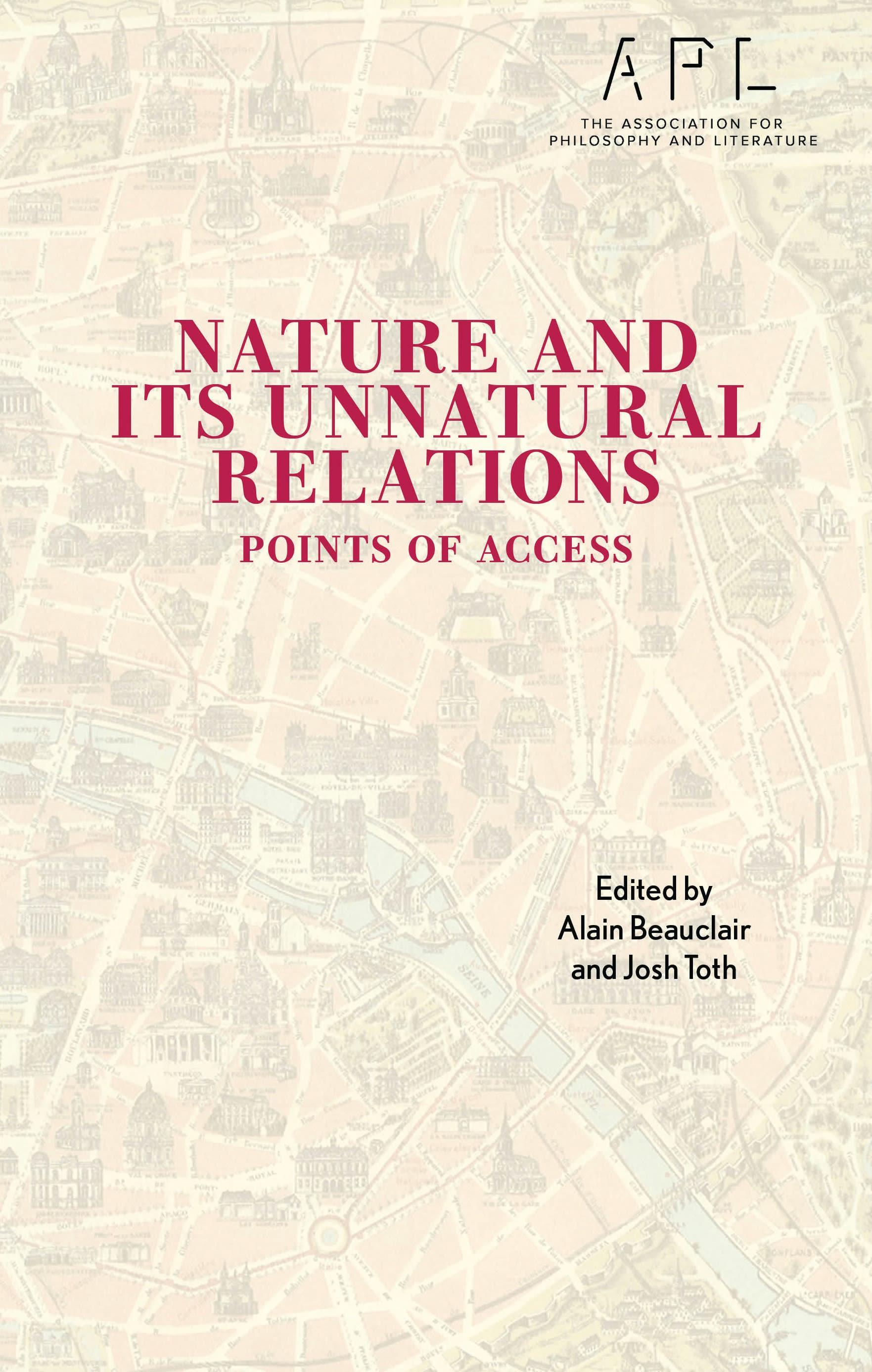 Nature and Its Unnatural Relations