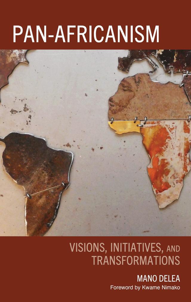 Pan-Africanism by Kwame Nimako, Mano Delea