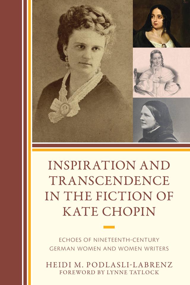 Inspiration and Transcendence in the Fiction of Kate Chopin by 