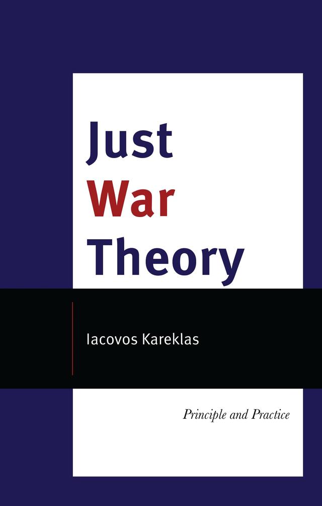 Just War Theory by Iacovos Kareklas