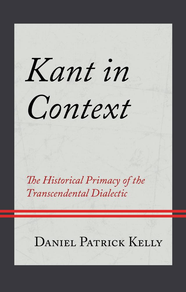 Kant in Context by Daniel Patrick Kelly