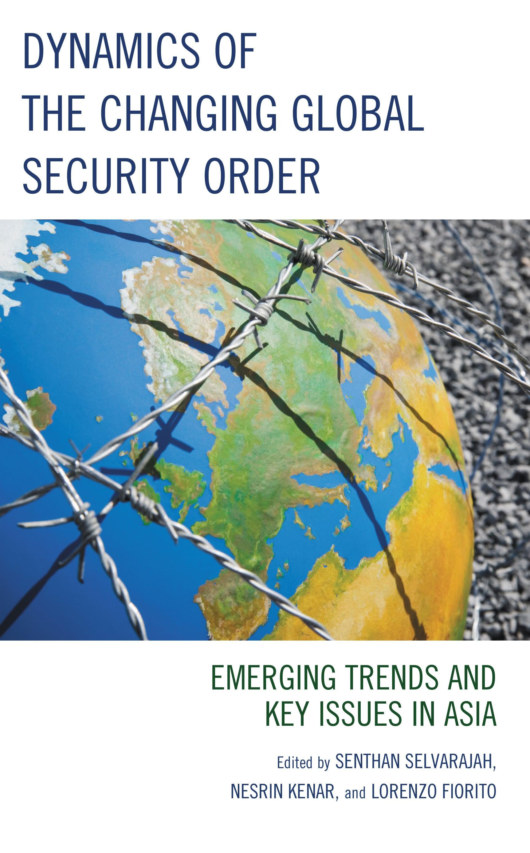 Dynamics of the Changing Global Security Order