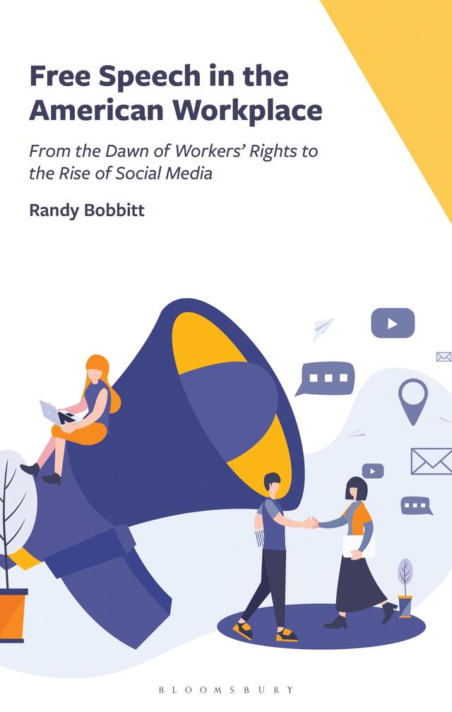Free Speech in the American Workplace by 