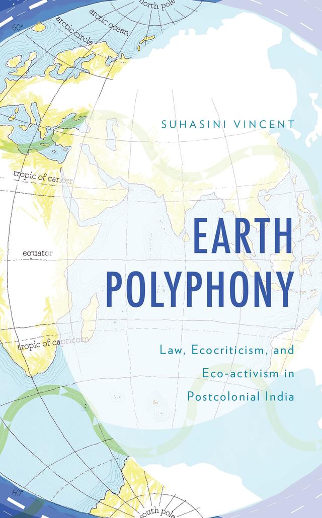 Earth Polyphony by Suhasini Vincent