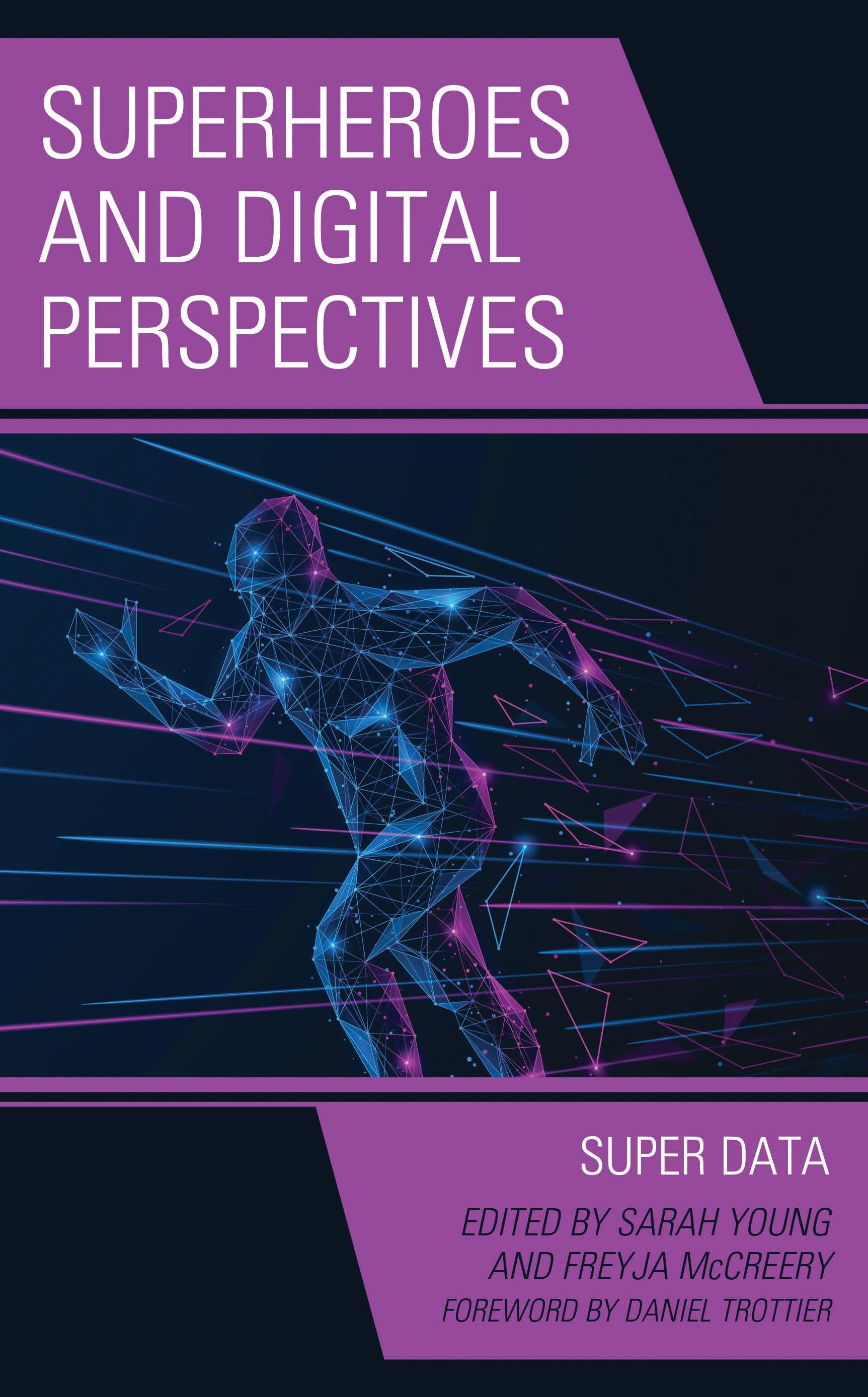 Superheroes and Digital Perspectives