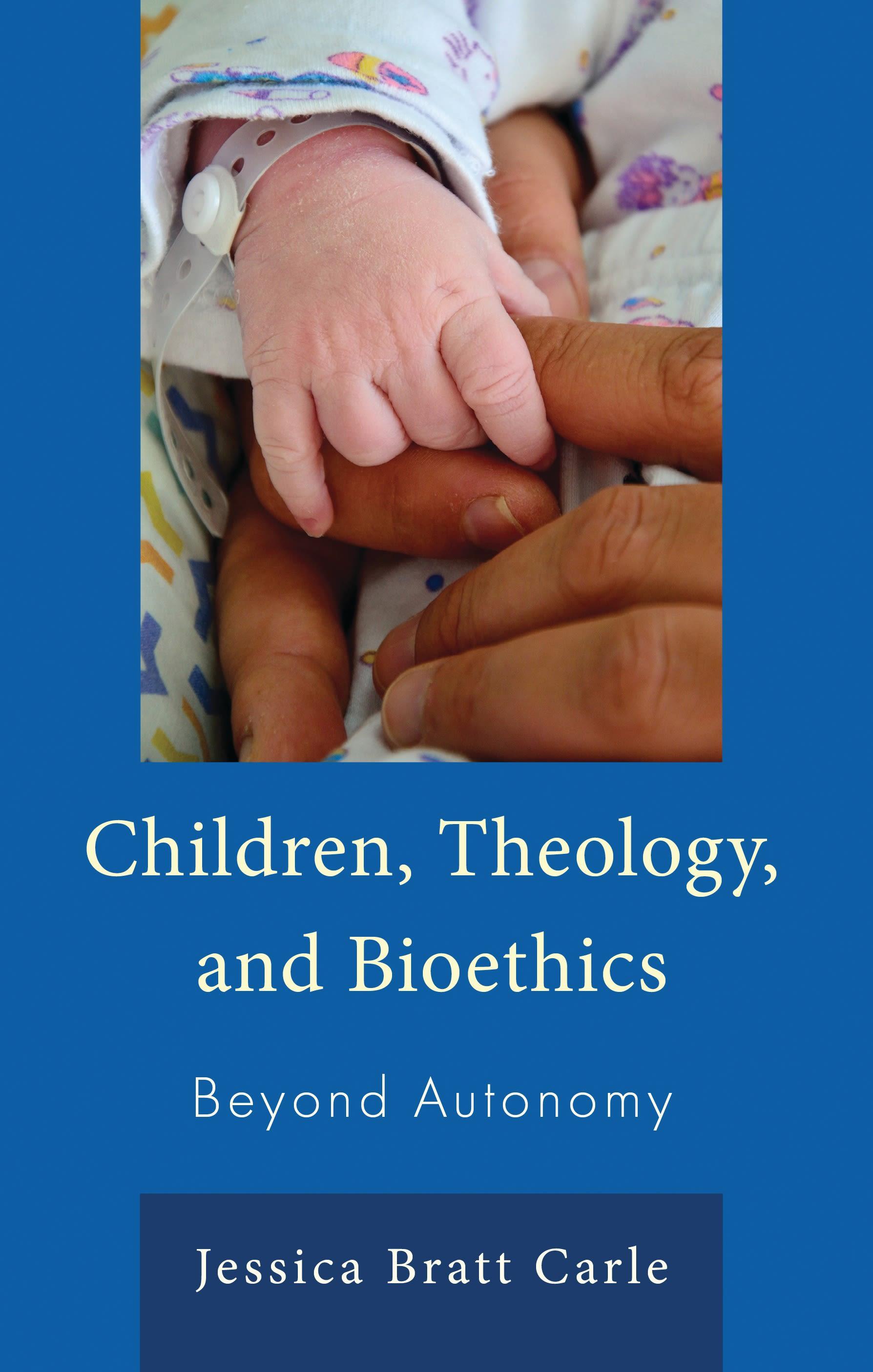 Children, Theology, and Bioethics