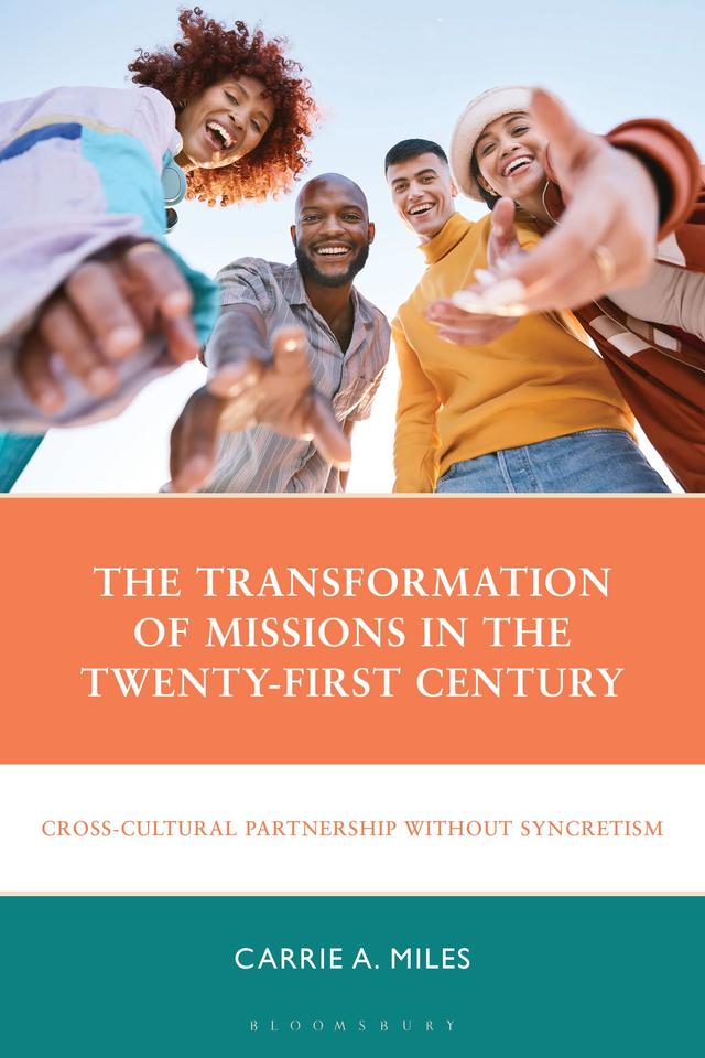 The Transformation of Missions in the Twenty-First Century by 