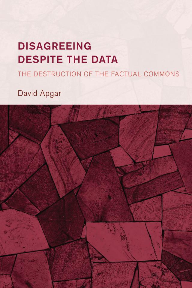 Disagreeing despite the Data by David Apgar