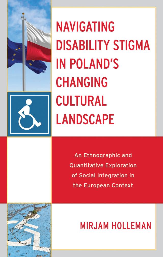 Navigating Disability Stigma in Poland's Changing Cultural Landscape by Mirjam Holleman