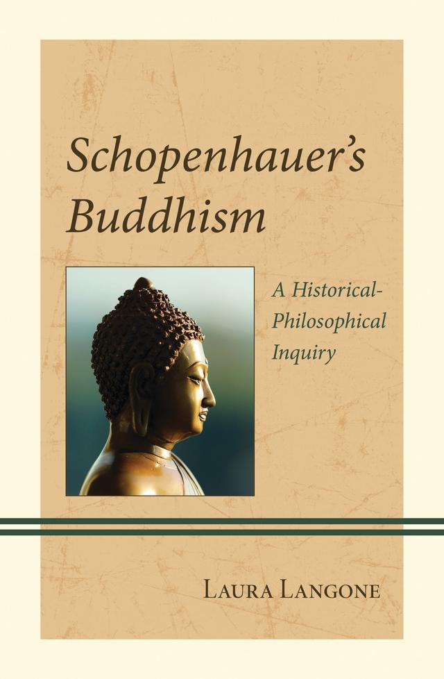 Schopenhauer's Buddhism by Laura Langone
