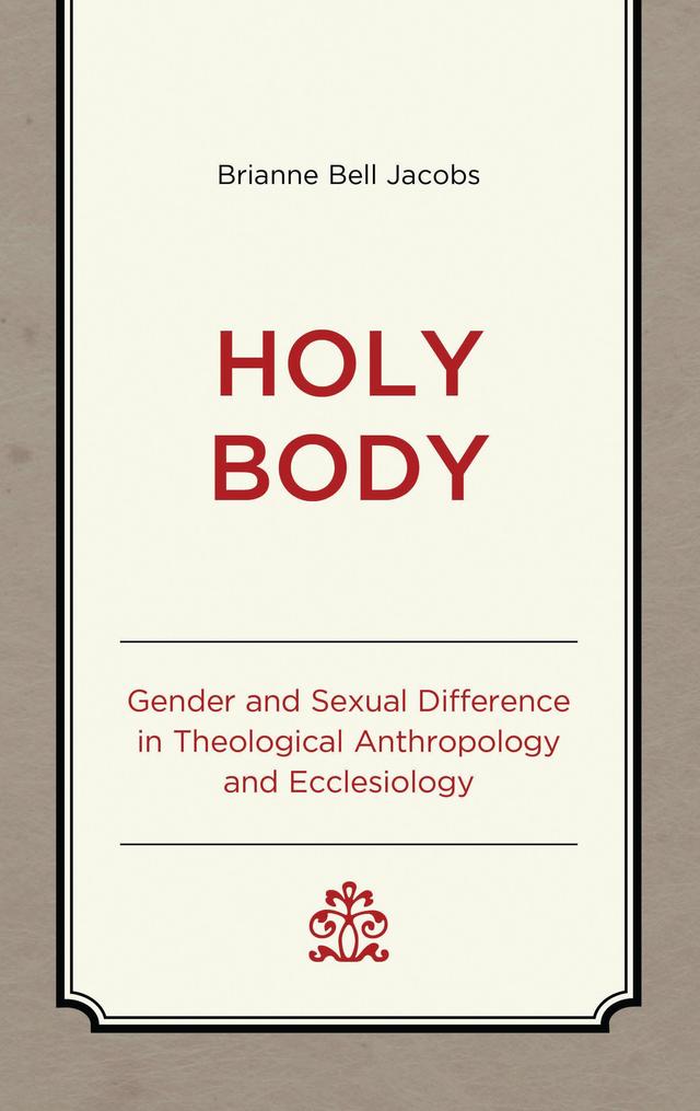 Holy Body by Brianne Bell Jacobs