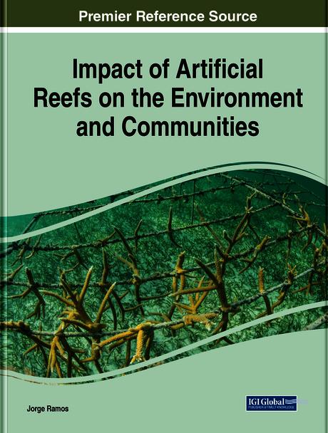 Impact of Artificial Reefs on the Environment and Communities by Jorge H. P. Ramos