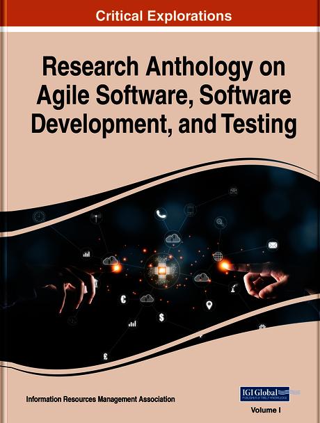 Research Anthology on Agile Software, Software Development, and Testing