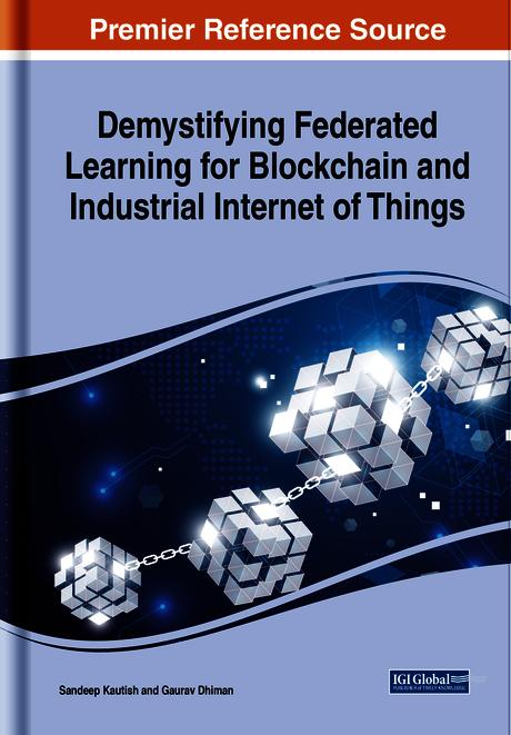 Demystifying Federated Learning for Blockchain and Industrial Internet of Things by Gaurav Dhiman, Sandeep Kumar Kautish