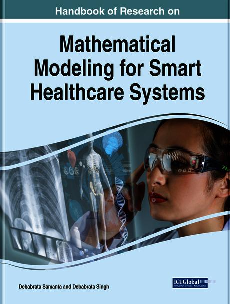 Handbook of Research on Mathematical Modeling for Smart Healthcare Systems