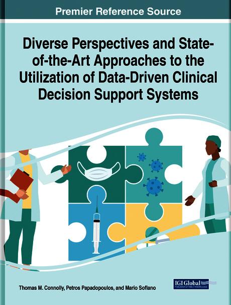 Diverse Perspectives and State-of-the-Art Approaches to the Utilization of Data-Driven Clinical Decision Support Systems