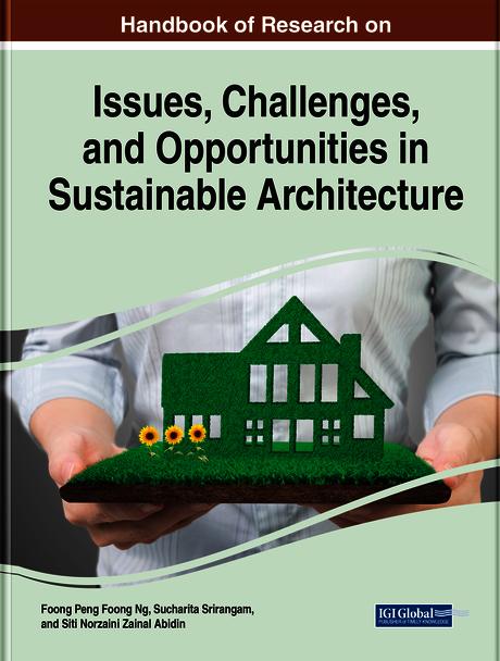 Handbook of Research on Issues, Challenges, and Opportunities in Sustainable Architecture