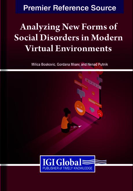 Analyzing New Forms of Social Disorders in Modern Virtual Environments