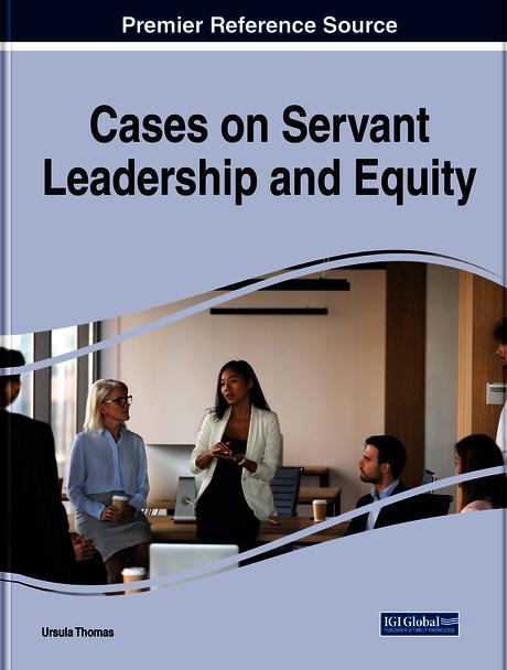 Cases on Servant Leadership and Equity