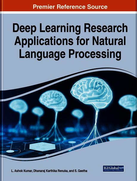 Deep Learning Research Applications for Natural Language Processing by Dhanaraj Karthika Renuka, L. Ashok Kumar, S. Geetha
