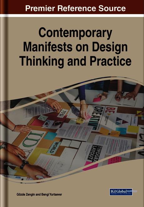 Contemporary Manifests on Design Thinking and Practice by Bengi Yurtsever, Gözde Zengin