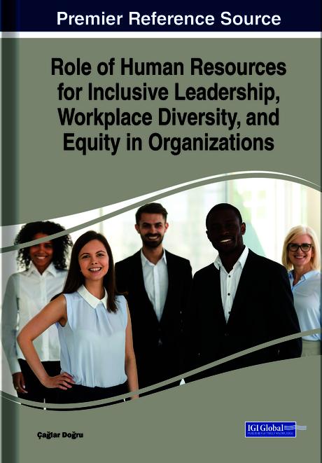 Role of Human Resources for Inclusive Leadership, Workplace Diversity, and Equity in Organizations