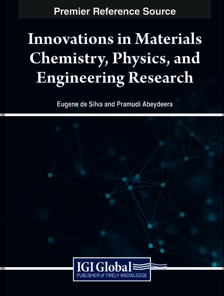 Innovations in Materials Chemistry, Physics, and Engineering Research